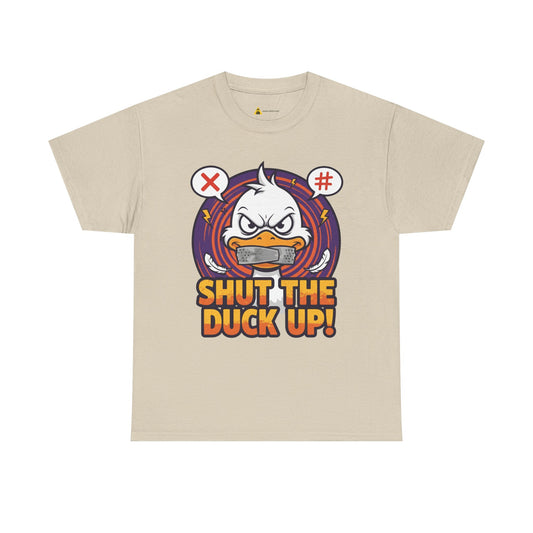 Shut the Duck Up! – Angry Duck Funny Sarcastic Tee - Light Color