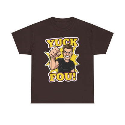 Yuck Fou – The Ultimate Zero-Filter Tee