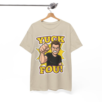 Yuck Fou – The Ultimate Zero-Filter Tee