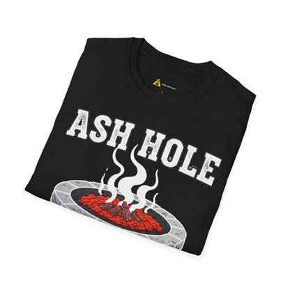 Ash Hole Tee – Funny Shirt, Sarcastic Humor T-Shirt, Unisex Mean-Shirt Apparel