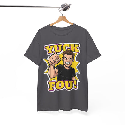 Yuck Fou – The Ultimate Zero-Filter Tee