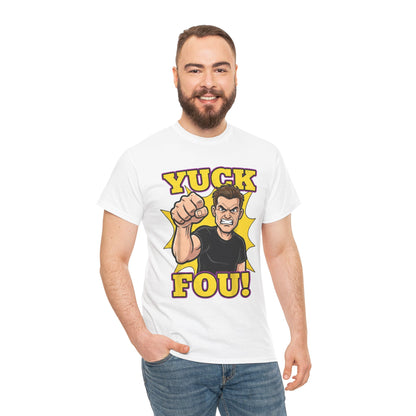 Yuck Fou – The Ultimate Zero-Filter Tee
