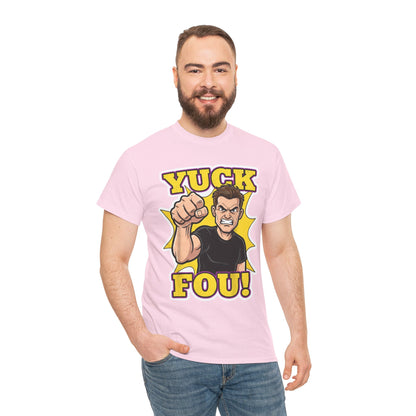 Yuck Fou – The Ultimate Zero-Filter Tee