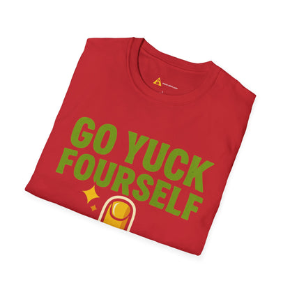 Go Yuck Fourself T-Shirt – Mean Humor Apparel for the Bold and Unapologetic