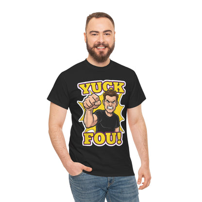 Yuck Fou – The Ultimate Zero-Filter Tee