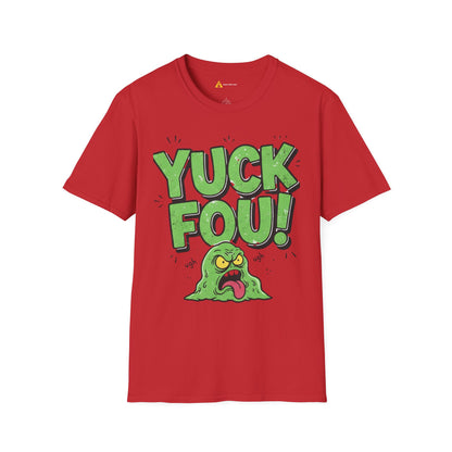 Yuck Fou Tee – Funny Sarcastic T-Shirt, Humor Graphic Top - Dark Edition