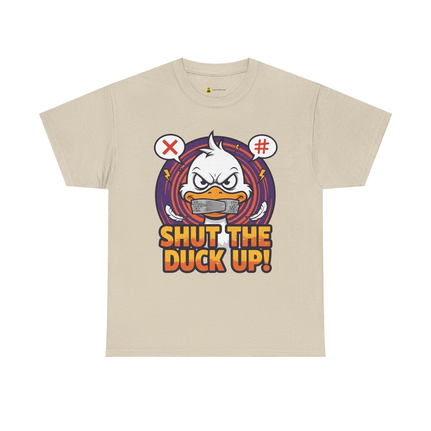 Shut the Duck Up! – Angry Duck Funny Sarcastic Tee - Light Color