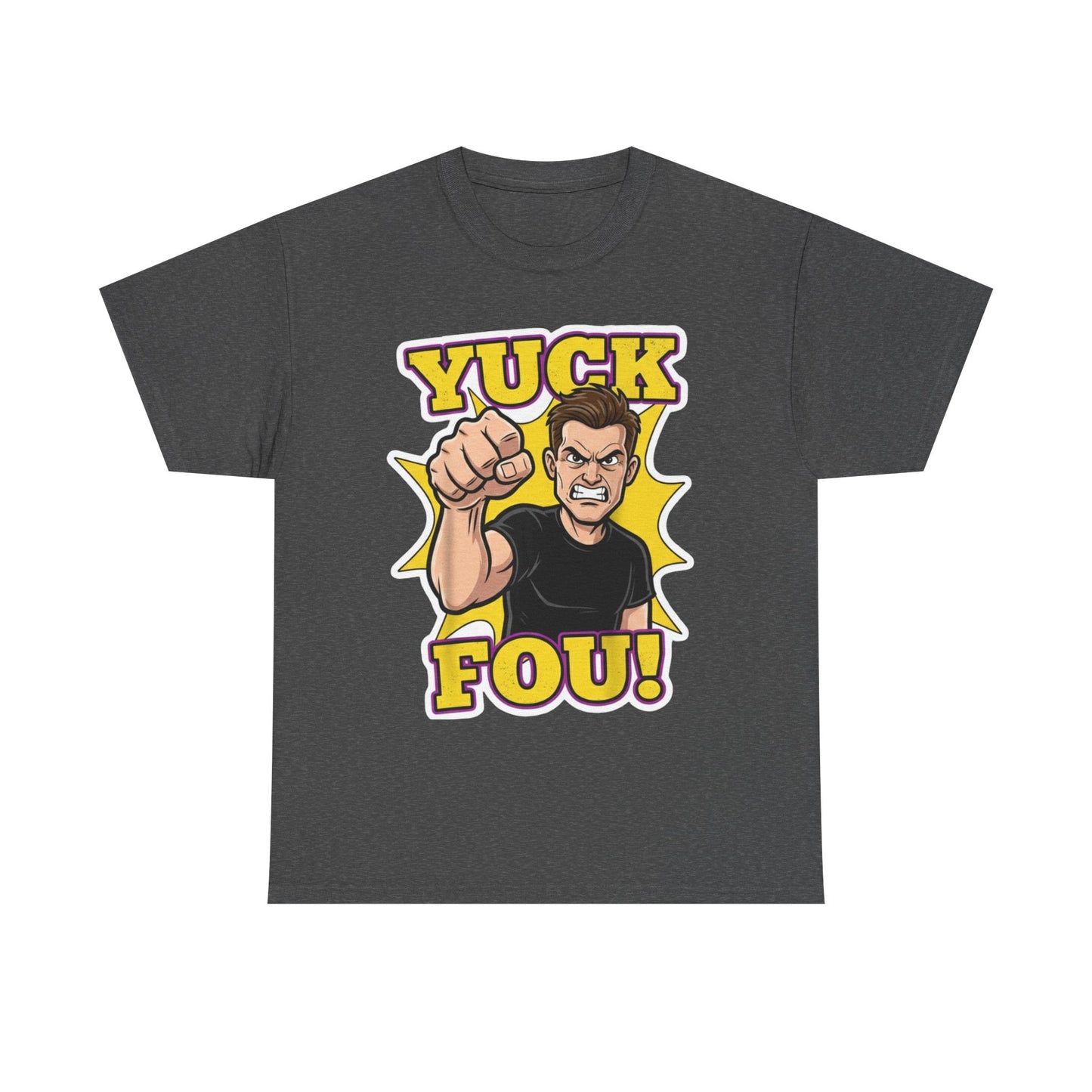 Yuck Fou – The Ultimate Zero-Filter Tee