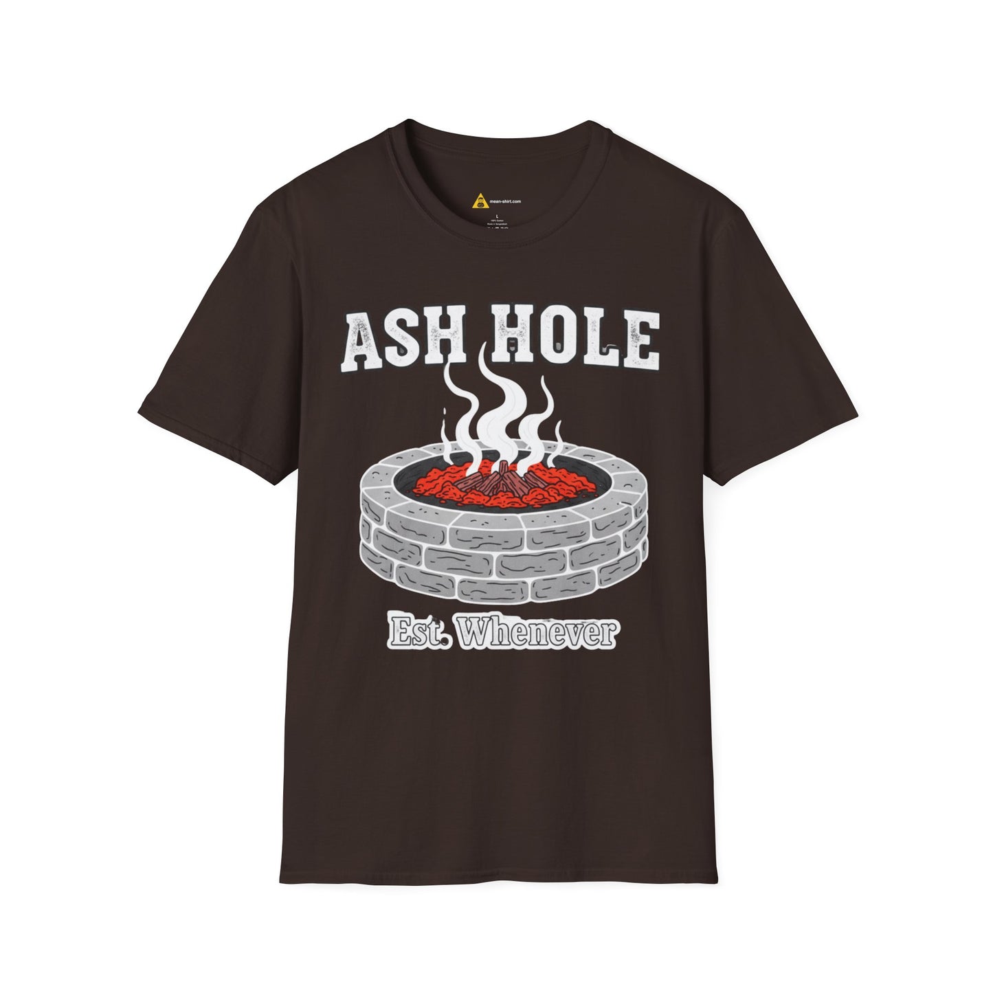 Ash Hole Tee – Funny Shirt, Sarcastic Humor T-Shirt, Unisex Mean-Shirt Apparel