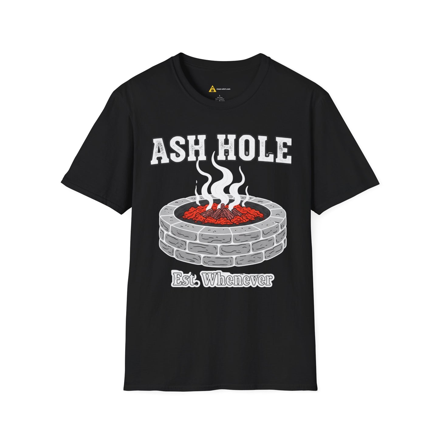 Ash Hole Tee – Funny Shirt, Sarcastic Humor T-Shirt, Unisex Mean-Shirt Apparel