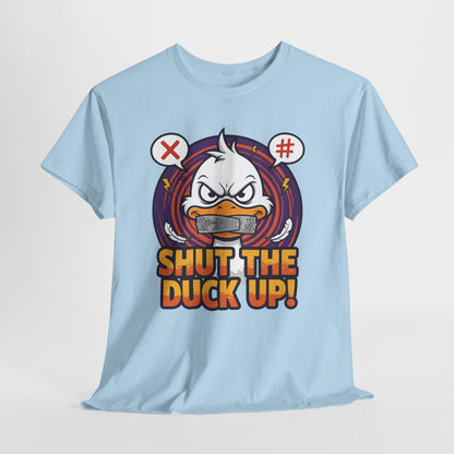 Shut the Duck Up! – Angry Duck Funny Sarcastic Tee - Light Color