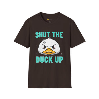 Shut The Duck Up Tee – Funny Sarcastic T-Shirt, Humor Graphic Tee, Unisex Mean-Shirt Apparel