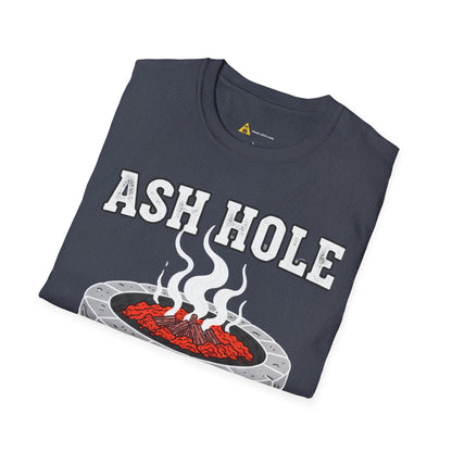 Ash Hole Tee – Funny Shirt, Sarcastic Humor T-Shirt, Unisex Mean-Shirt Apparel