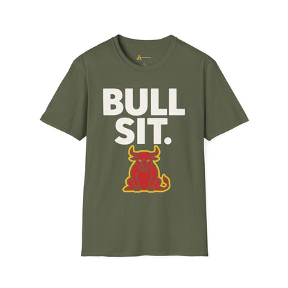 Bull Sit Tee – Sarcastic  Humor Graphic Tee, Unisex Mean-Shirt Apparel (Dark Colors)