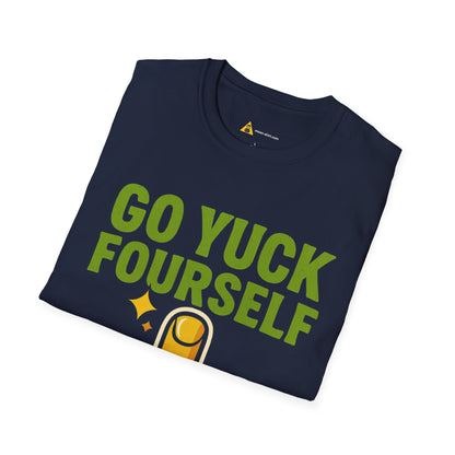Go Yuck Fourself T-Shirt – Mean Humor Apparel for the Bold and Unapologetic