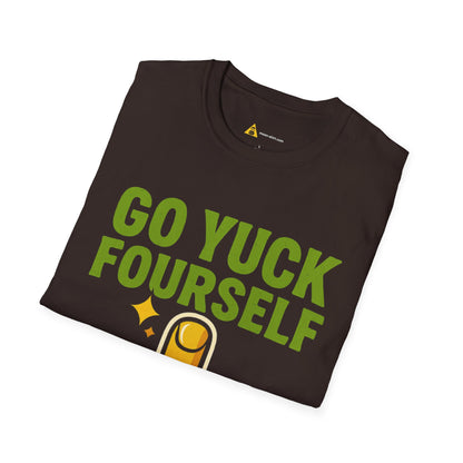 Go Yuck Fourself T-Shirt – Mean Humor Apparel for the Bold and Unapologetic