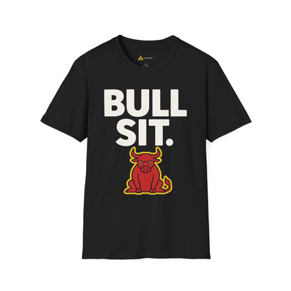 Bull Sit Tee – Sarcastic  Humor Graphic Tee, Unisex Mean-Shirt Apparel (Dark Colors)
