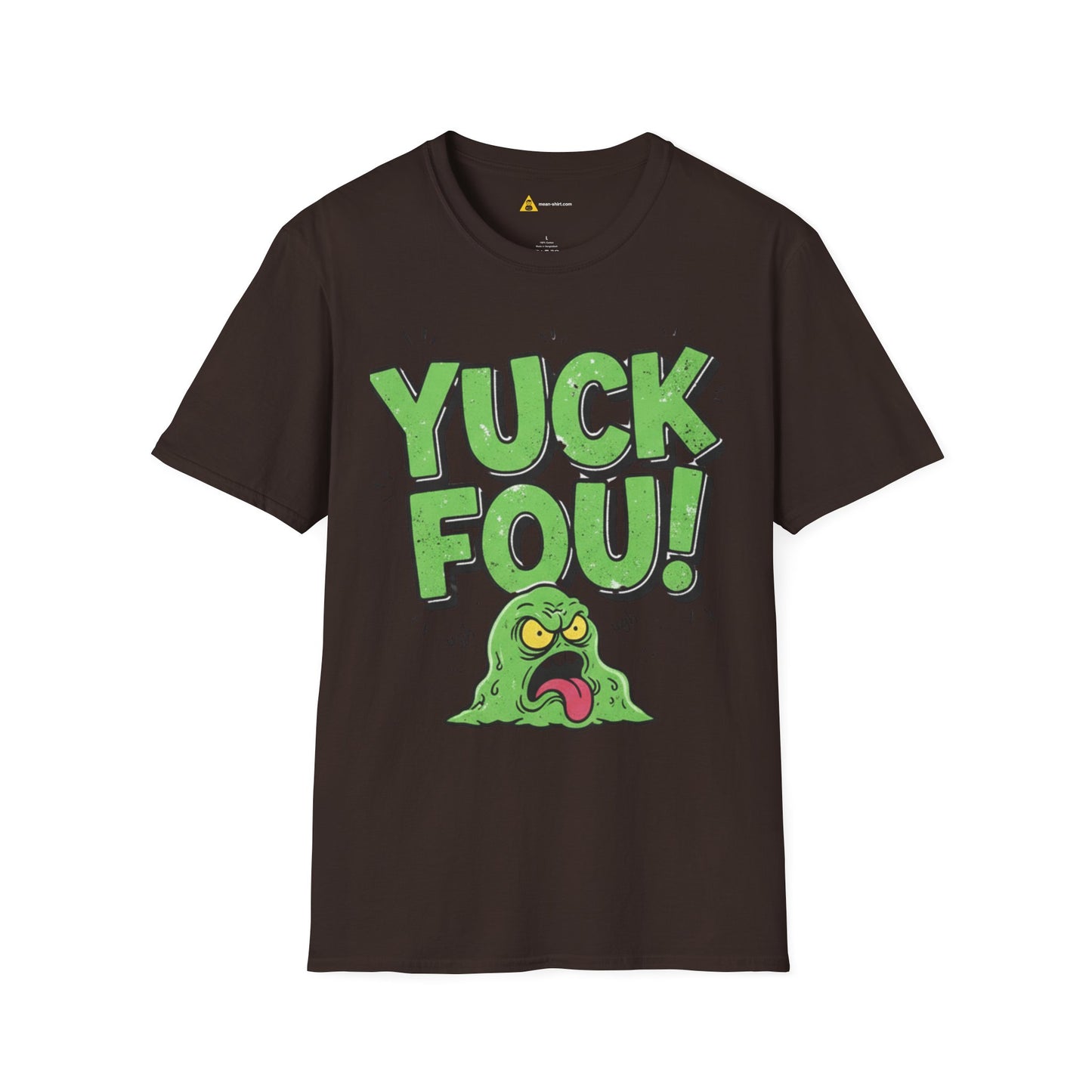 Yuck Fou Tee – Funny Sarcastic T-Shirt, Humor Graphic Top - Dark Edition
