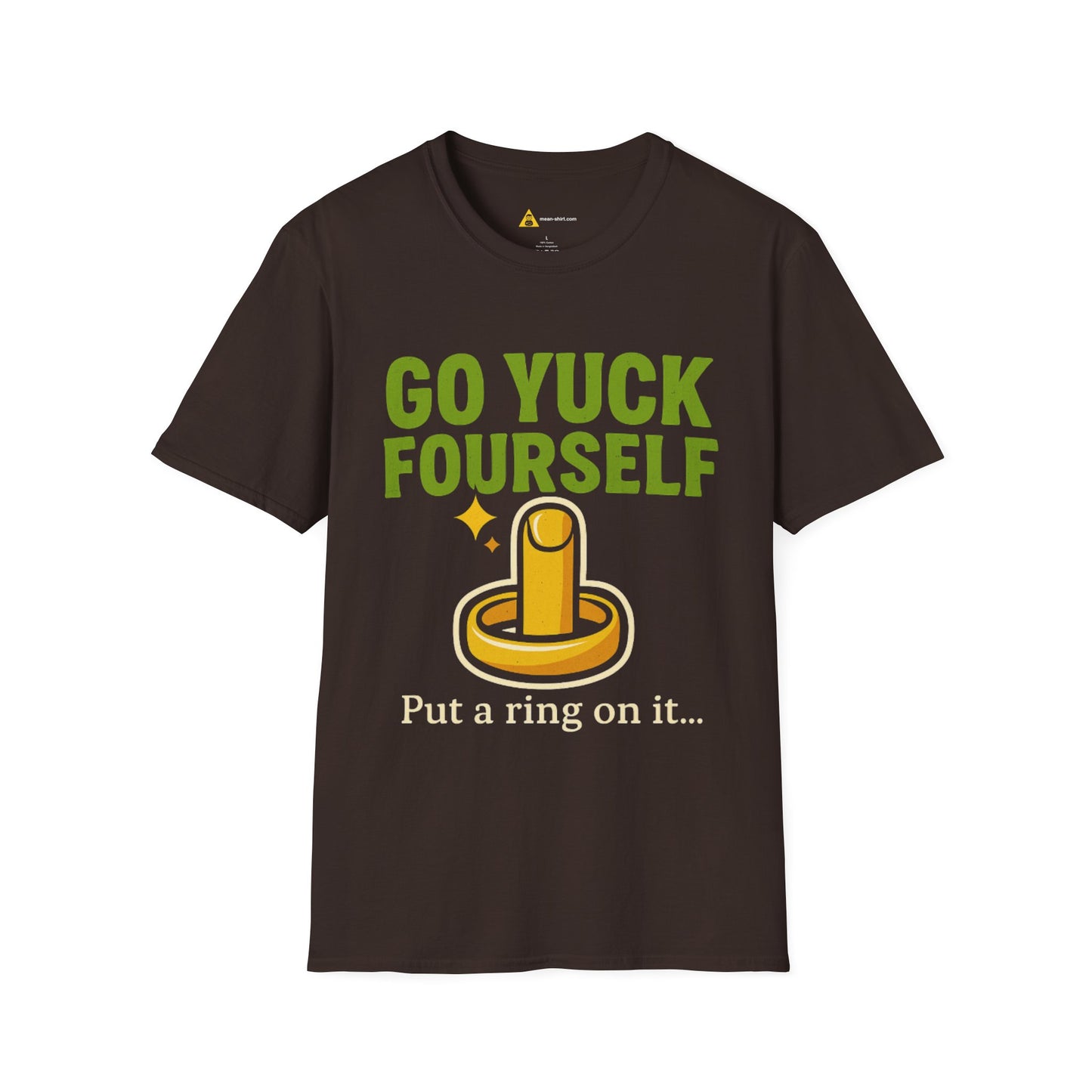 Go Yuck Fourself T-Shirt – Mean Humor Apparel for the Bold and Unapologetic