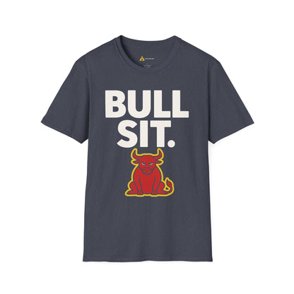 Bull Sit Tee – Sarcastic  Humor Graphic Tee, Unisex Mean-Shirt Apparel (Dark Colors)