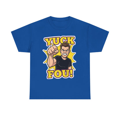Yuck Fou – The Ultimate Zero-Filter Tee